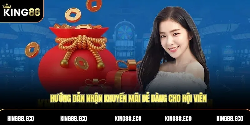 Hướng dẫn nhận khuyến mãi dễ dàng cho hội viên