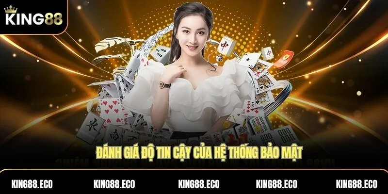 Đánh giá độ tin cậy của hệ thống bảo mật
